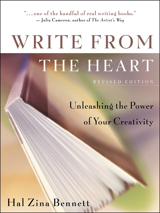 Title details for Write From the Heart by Hal Zina Bennett - Available